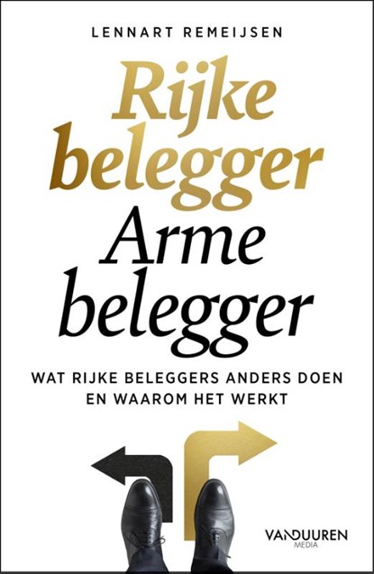 Rijke belegger arme belegger, Lennart Remeijsen - Paperback - 9789463564182