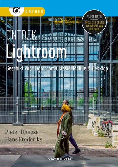 Ontdek Lightroom, 5e editie, Pieter Dhaeze ; Hans Frederiks - Paperback - 9789463564359