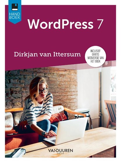 Handboek WordPress 7, Dirkjan van Ittersum - Paperback - 9789463564465