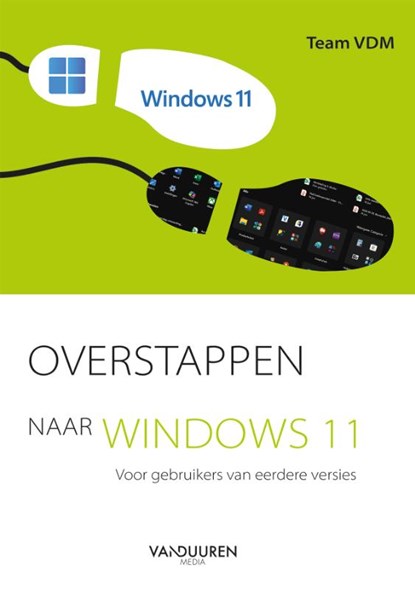 Overstappen naar Windows 11, Team VDM - Paperback - 9789463564557