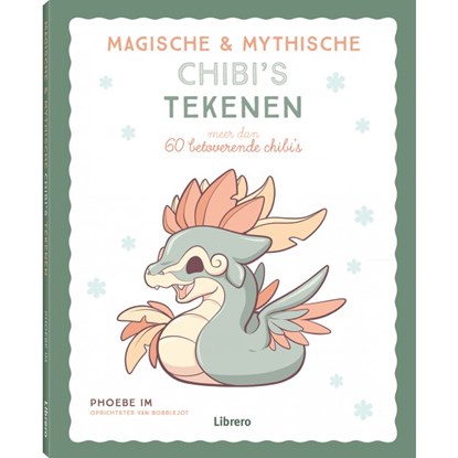 Magische & Mythische Chibi's tekenen, Im, Phoebe - Paperback - 9789463599054