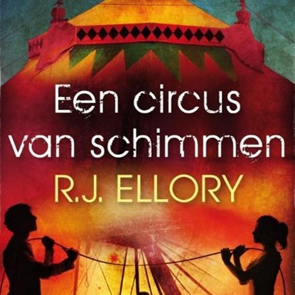 Een circus van schimmen, R.J. Ellory - Luisterboek MP3 - 9789463620123