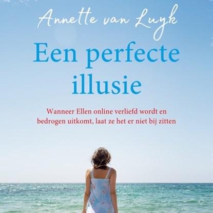 Een perfecte illusie, Annette van Luyk - Luisterboek MP3 - 9789463622813