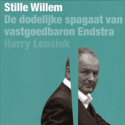 Stille Willem, Harry Lensink - Luisterboek MP3 - 9789463623223