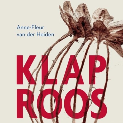 Klaproos, Anne-Fleur van der Heiden - Luisterboek MP3 - 9789463623445