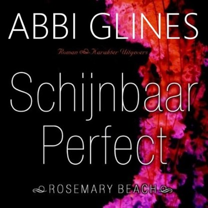 Schijnbaar perfect, Abbi Glines - Luisterboek MP3 - 9789463623766