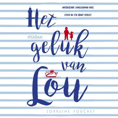 Het geluk van Lou, Lorraine Fouchet - Luisterboek MP3 - 9789463624381