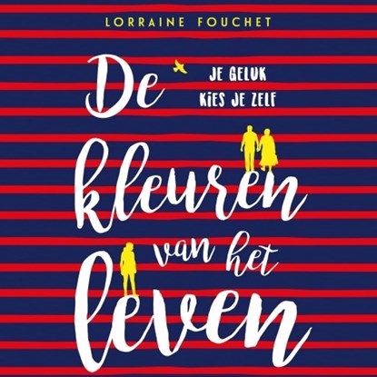 De kleuren van het leven, Lorraine Fouchet - Luisterboek MP3 - 9789463624398