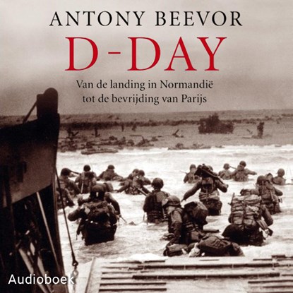 D-Day, Antony Beevor - Luisterboek MP3 - 9789463624718
