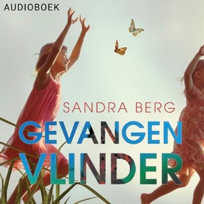 Gevangen vlinder, Sandra Berg - Luisterboek MP3 - 9789463625302