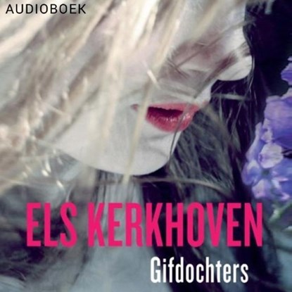 Gifdochters, Els Kerkhoven - Luisterboek MP3 - 9789463625951