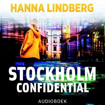 Stockholm Confidential, Hanna Lindberg - Luisterboek MP3 - 9789463626996