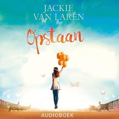 Opstaan, Jackie van Laren - Luisterboek MP3 - 9789463627276