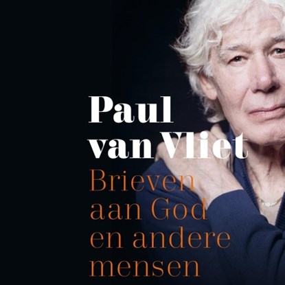 Brieven aan God en andere mensen, Paul van Vliet - Luisterboek MP3 - 9789463629874