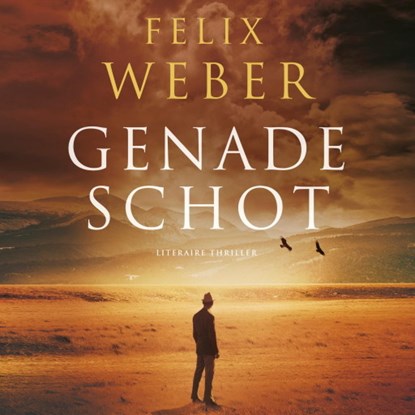 Genadeschot, Felix Weber - Luisterboek MP3 - 9789463629966