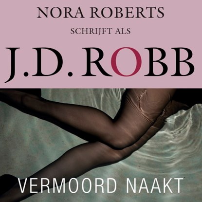 Vermoord naakt, J.D. Robb - Luisterboek MP3 - 9789463631327
