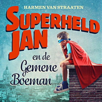 Superheld Jan en de gemene boeman, Harmen van Straaten - Luisterboek MP3 - 9789463631600