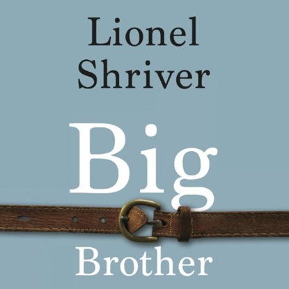Big brother, Lionel Shriver - Luisterboek MP3 - 9789463631655