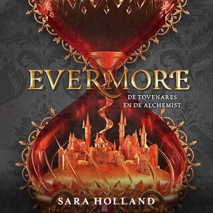 Evermore - De Tovenares en de Alchemist, Sara Holland - Luisterboek MP3 - 9789463631952