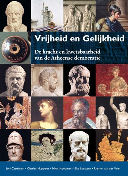 Vrijheid en gelijkheid, Jori Castricum ; Charles Hupperts ; Niels Koopman ; Elsa Lucassen ; Riemer van der Veen - Paperback - 9789463640466
