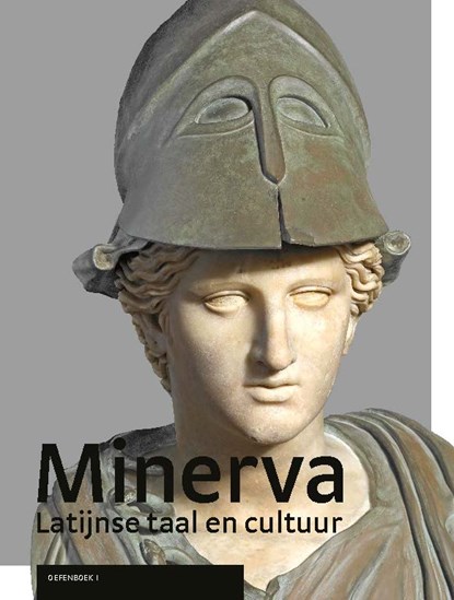 Minerva 1 Oefenboek, Jori Castricum ; Charles Hupperts ; Niels Koopman ; Maarten Prot ; Riemer van der Veen - Paperback - 9789463640787
