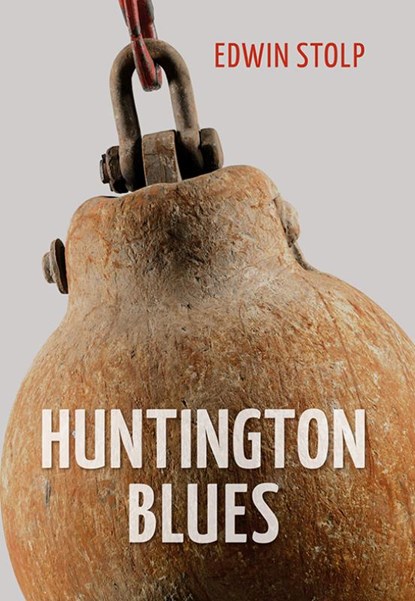 Huntingtonblues, Edwin Stolp - Paperback - 9789463650236