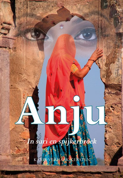 Anju, Karin Verhaak-Kersten - Ebook - 9789463650380