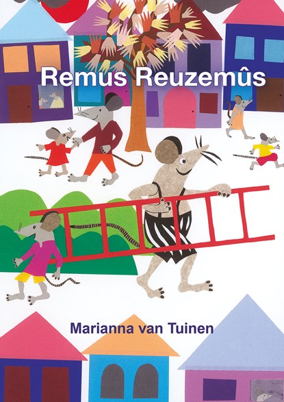 Remus Reuzemûs, Marianna van Tuinen - Ebook - 9789463651295