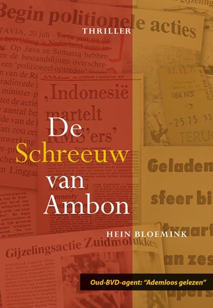 De Schreeuw van Ambon, Hein Bloemink - Paperback - 9789463651363