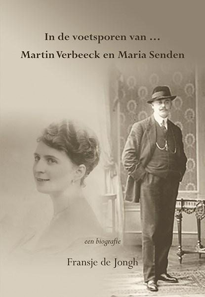 In de voetsporen van ... Martin Verbeeck en Maria Senden, Fransje de Jongh - Paperback - 9789463651554