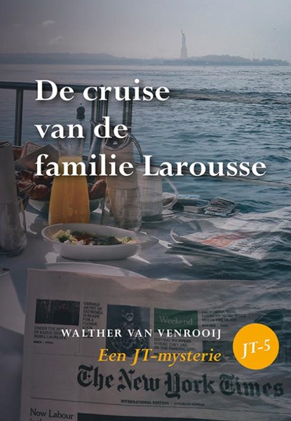 De cruise van de familie Larousse, Walther van Venrooij - Paperback - 9789463651868