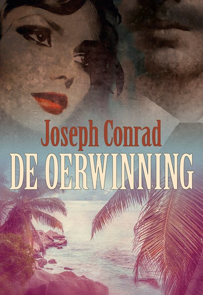 De Oerwinning, Joseph Conrad - Ebook - 9789463652322