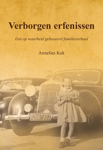 Verborgen erfenissen, Annelies Kok - Paperback - 9789463652377