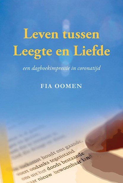 Leven tussen Leegte en Liefde, Fia Oomen - Paperback - 9789463652407