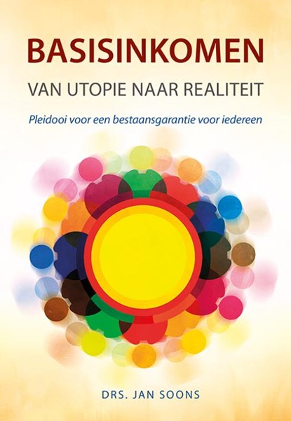 Basisinkomen van utopie naar realiteit, Jan Soons - Paperback - 9789463652582