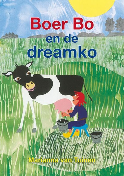 Boer Bo en de dreamko, Marianna van Tuinen - Paperback - 9789463652766