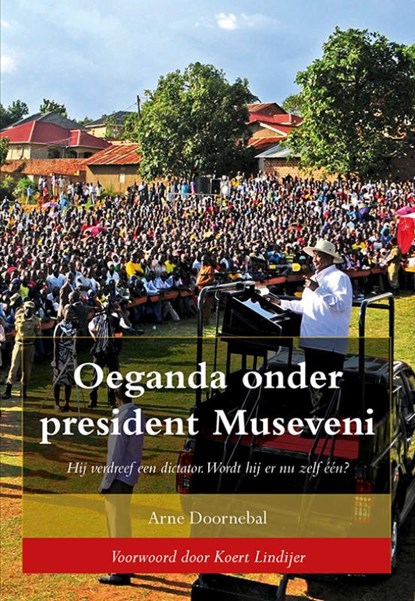 Oeganda onder president Museveni, Arne Doornebal - Paperback - 9789463652902