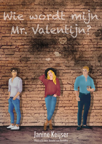 Wie wordt mijn mr. Valentijn, Janine Keijser - Ebook - 9789463653114