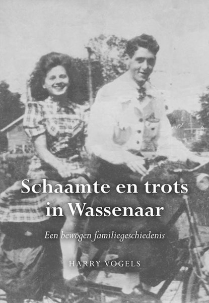 Schaamte en trots in Wassenaar, Harry Vogels - Paperback - 9789463653282