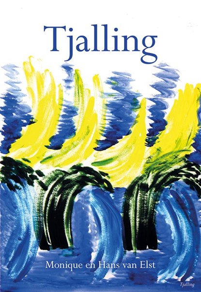 Tjalling, Monique van Elst ; Hans van Elst - Paperback - 9789463653442