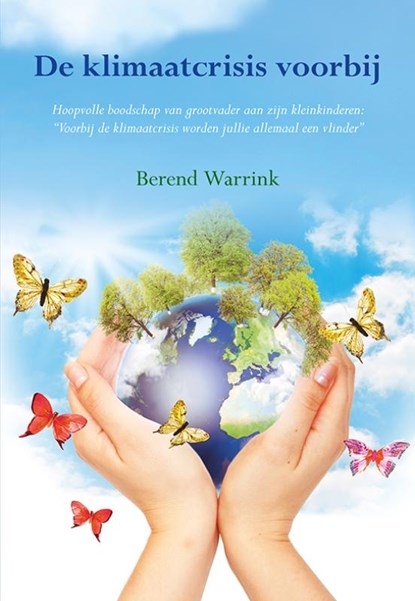 De klimaatcrisis voorbij, Berend Warrink - Paperback - 9789463653879