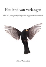 Het land van verlangen - Mieni Westerink - 9789463654098
