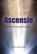 Ascensie - Samen naar een hoger bewustzijn, Dorien Hoogerheide - Paperback - 9789463654685