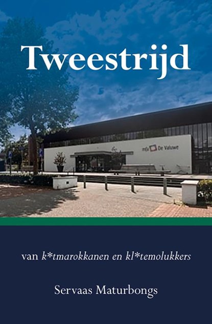 Tweestrijd, Servaas Maturbongs - Paperback - 9789463654968