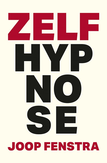 Zelfhypnose, Joop Fenstra - Paperback - 9789463655026