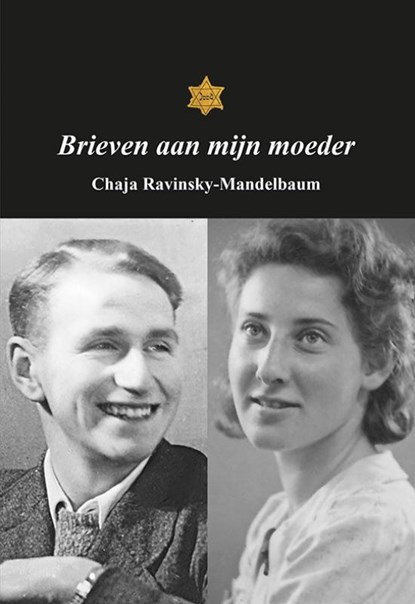 Brieven aan mijn moeder, Chaja Ravinsky-Mandelbaum - Paperback - 9789463655248