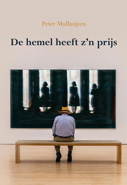 De hemel heeft zijn prijs, Peter Mulhuijzen - Paperback - 9789463655293