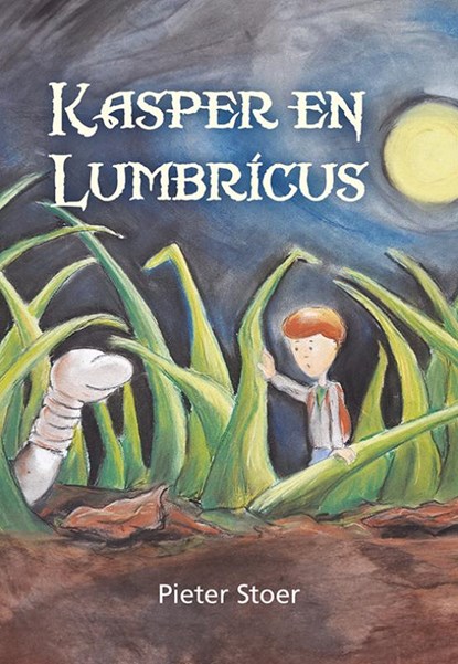 Kasper en Lumbricus, Pieter Stoer - Paperback - 9789463655675