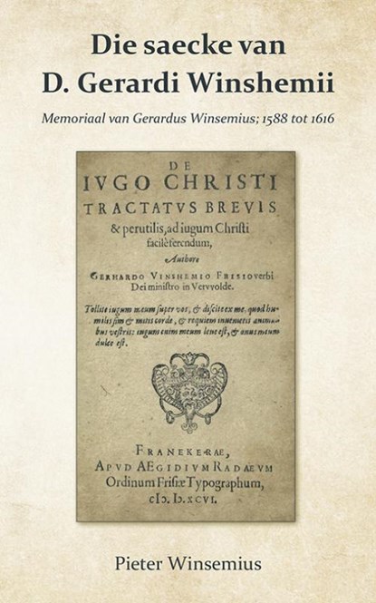 Die saecke van D. Gerardi Winshemii, Pieter Winsemius - Paperback - 9789463655811