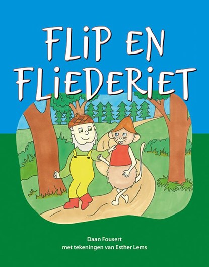 Flip en Fliederiet, Daan Fousert - Paperback - 9789463655897